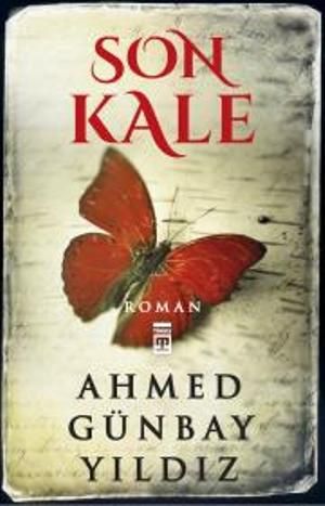 Son Kale - Timaş Yayınları Kitap