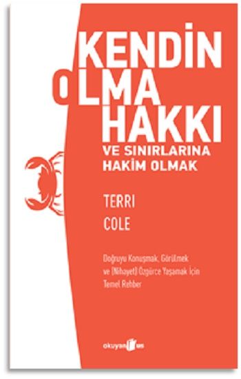 Kendin Olma Hakkı ve Sınırlarına Hakim Olmak - Okuyan Us Yayın Kitap