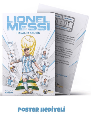 Hayalim Sensin: Lionel Messi - Bal Porsuğu Yayınları Kitap