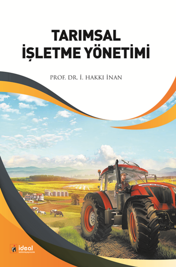 Tarımsal İşletme Yönetimi - İdeal Kültür Akademik Kitap