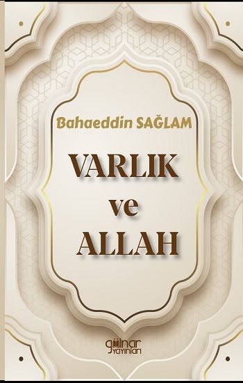 Varlık ve Allah - Gülnar Yayınları Kitap