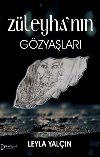 Züleyha’nın Gözyaşları - Defne Yayınevi Kitap