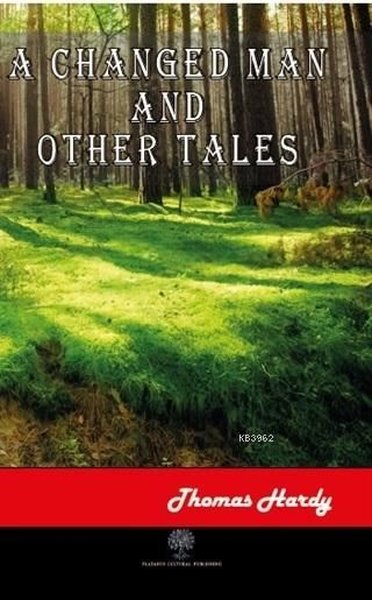 A Changed Man and Other Tales - Platanus Publishing Kitap