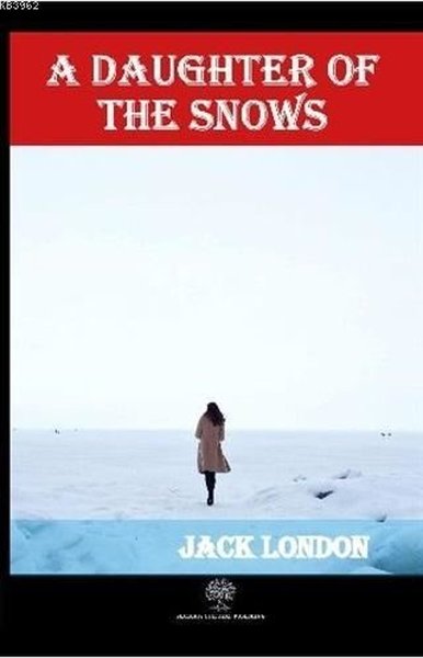 A Daughter of the Snows - Platanus Publishing Kitap