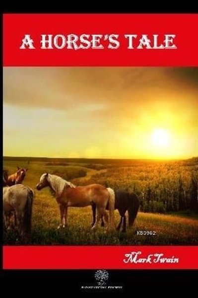 A Horses Tale - Platanus Publishing Kitap