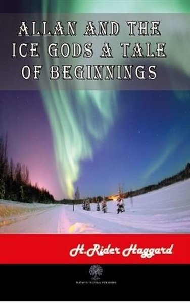 Allan and The Ice Gods A Tale Of Beginnings - Platanus Publishing Kitap