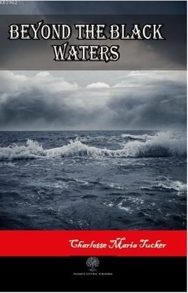 Beyond the Black Waters - Platanus Publishing Kitap