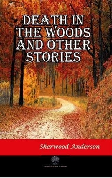 Death in the Woods and Other Stories - Platanus Publishing Kitap