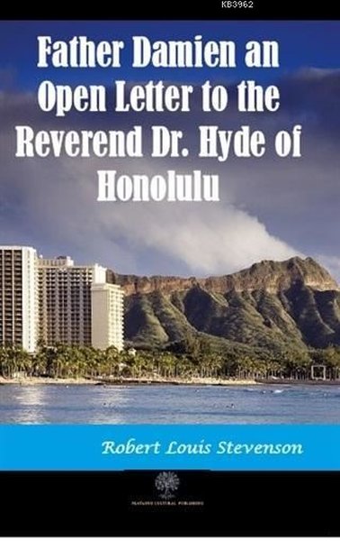 Father Damien an Open Letter to the Reverend Dr. Hyde of Honolulu - Platanus Publishing Kitap