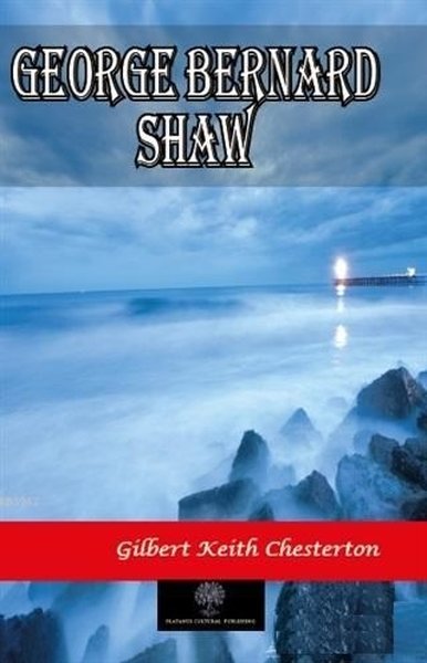 George Bernard Shaw - Platanus Publishing Kitap