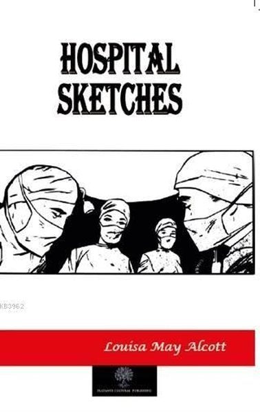 Hospital Sketches - Platanus Publishing Kitap