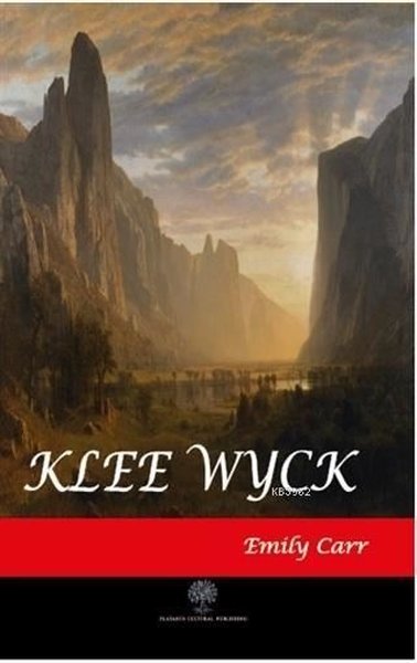 Klee Wyck - Platanus Publishing Kitap