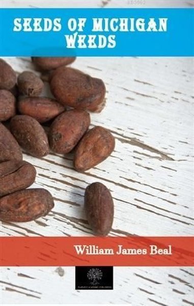 Seeds of Michigan Weeds - Platanus Publishing Kitap