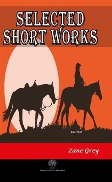 Selected Short Works - Platanus Publishing Kitap