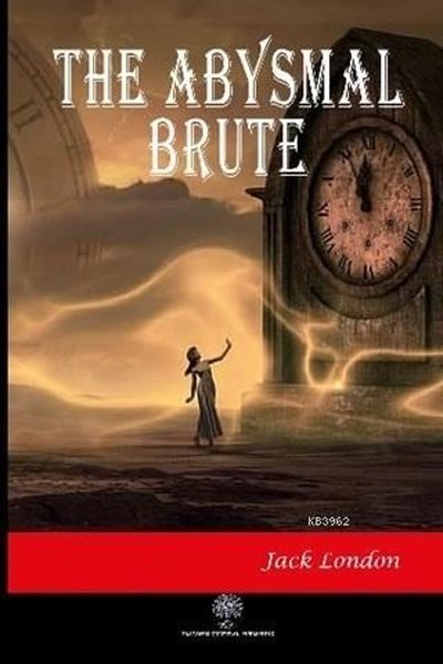 The Abysmal Brute - Platanus Publishing Kitap