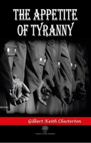 The Appetite of Tyranny - Platanus Publishing Kitap