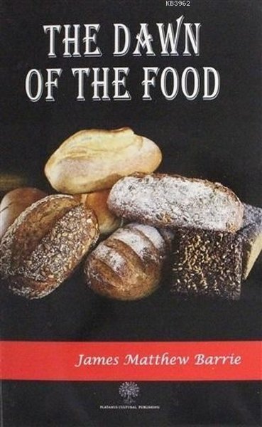 The Dawn Of The Food - Platanus Publishing Kitap