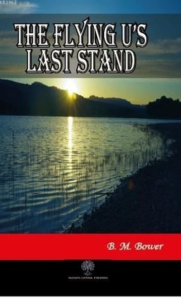 The Flying U's Last Stand - Platanus Publishing Kitap
