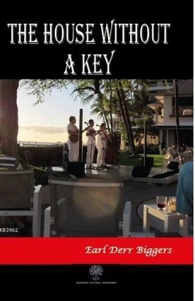 The House Without A Key - Platanus Publishing Kitap