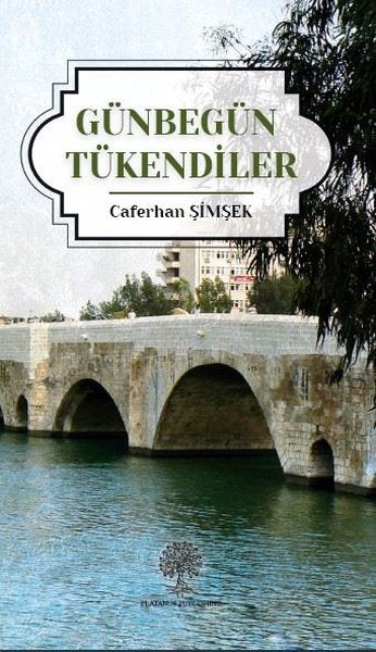 Günbegün Tükendiler - Platanus Publishing Kitap