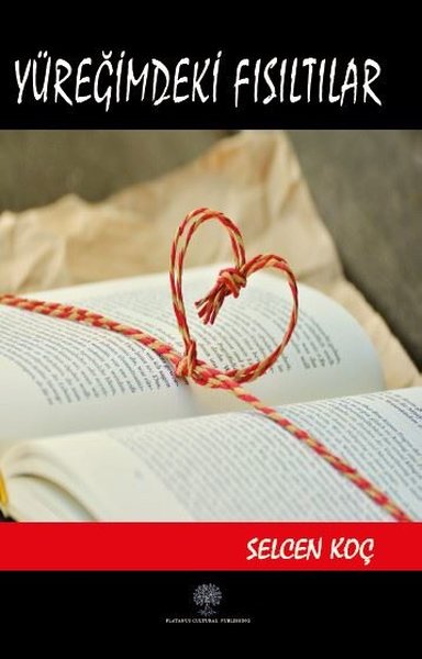 Yüreğimdeki Fısıltılar - Platanus Publishing Kitap