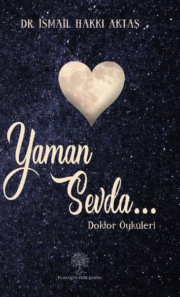 Yaman Sevda - Doktor Öyküleri - Platanus Publishing Kitap