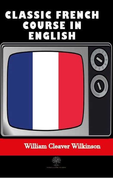 Classic French Course in English - Platanus Publishing Kitap