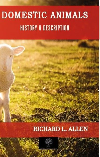 Domestic Animals - History and Description - Platanus Publishing Kitap