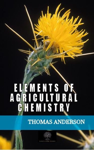 Elements of Agricultural Chemistry - Platanus Publishing Kitap