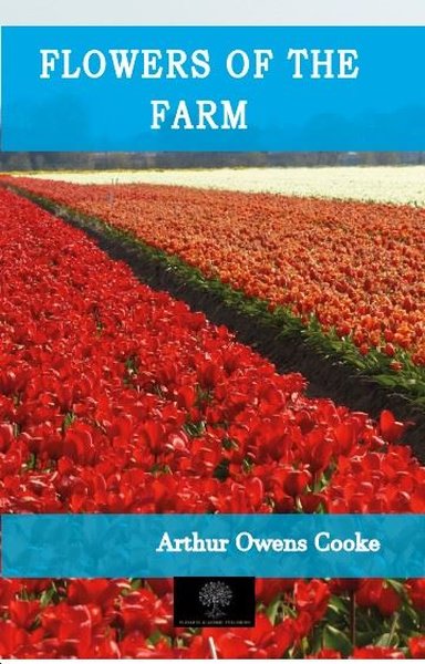 Flowers of the Farm - Platanus Publishing Kitap