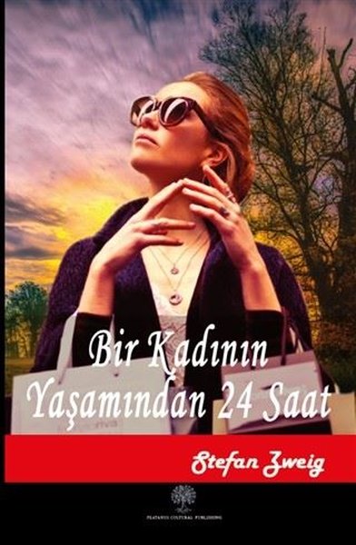 Bir Kadının Yaşamından 24 Saat - Platanus Publishing Kitap
