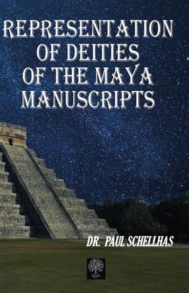 Representation Of Deities Of The Maya Manuscripts - Platanus Publishing Kitap
