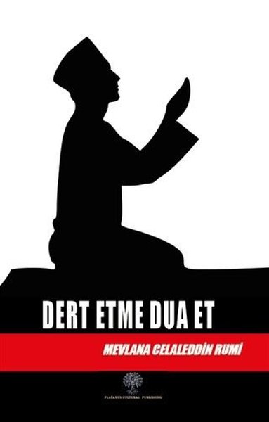 Dert Etme Dua Et - Platanus Publishing Kitap