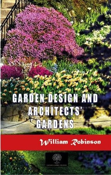 Garden Design and Architects' Gardens - Platanus Publishing Kitap