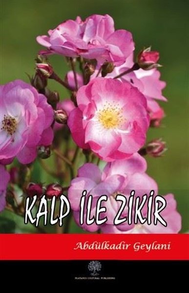 Kalp İle Zikir - Platanus Publishing Kitap