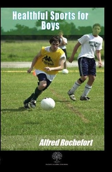 Healthful Sports for Boys - Platanus Publishing Kitap