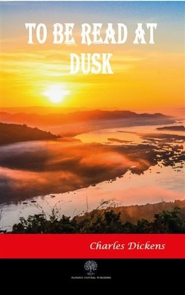 To Be Read At Dusk - Platanus Publishing Kitap