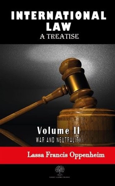 International Law - A Treatise - Volume 2 - Platanus Publishing Kitap