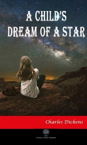 A Child's Dream of a Star - Platanus Publishing Kitap