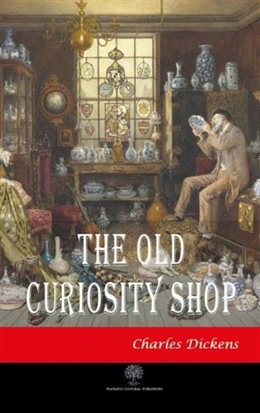 The Old Curiosity Shop - Platanus Publishing Kitap