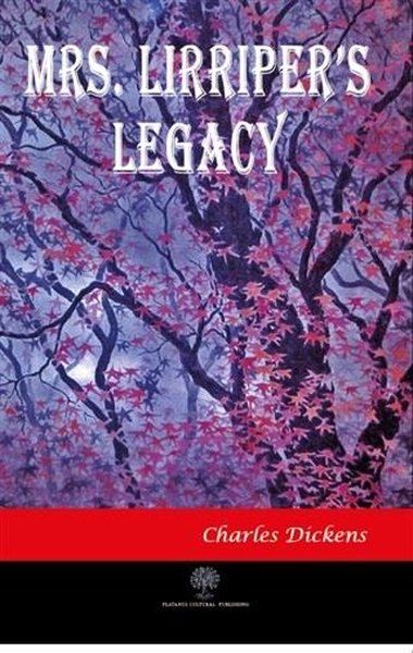 Mrs. Lirriper's Legacy - Platanus Publishing Kitap