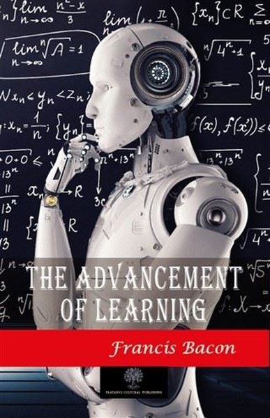 The Advancement of Learning - Platanus Publishing Kitap