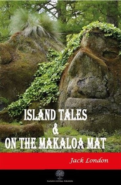 Island Tales and On the Makaloa Mat - Platanus Publishing Kitap
