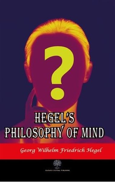 Hegel's Philosophy of Mind - Platanus Publishing Kitap