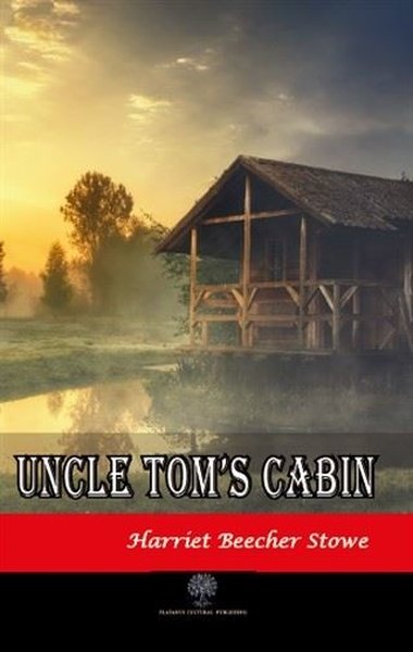 Uncle Toms Cabin - Platanus Publishing Kitap
