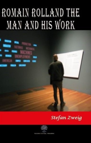Romain Rolland: The Man and His Work - Platanus Publishing Kitap