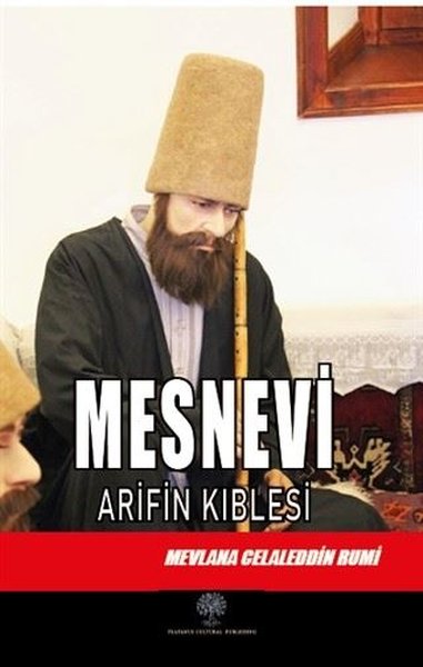 Mesnevi -  Arifin Kıblesi (Altıncı Defter) - Platanus Publishing Kitap