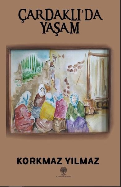 Çardaklıda Yaşam - Platanus Publishing Kitap