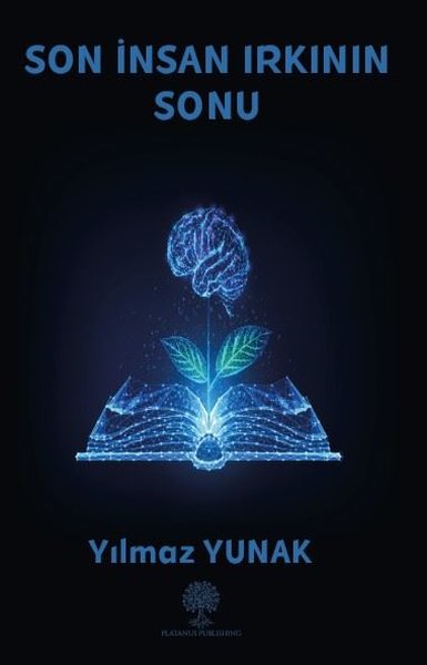 Son İnsan Irkının Sonu - Platanus Publishing Kitap