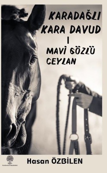 Karadağlı Kara Davud 1 - Mavi Gözlü Ceylan - Platanus Publishing Kitap